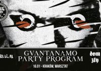 Guantanamo Party Program, O.D.R.A., Dom Zły w Krakowie