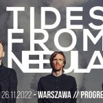 Tides From Nebula - koncert, Warszawa, Listopad 2022