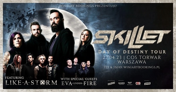 SKILLET, Like A Storm, Eva Under Fire - koncerty, Polska, kwiecień 2023