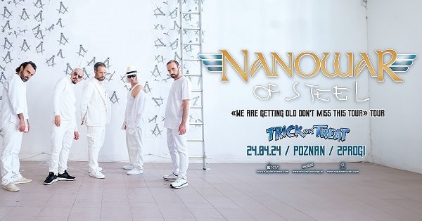 Nanowar of Steel, Trick Or Treat - koncert poznań, kwiecień 2024