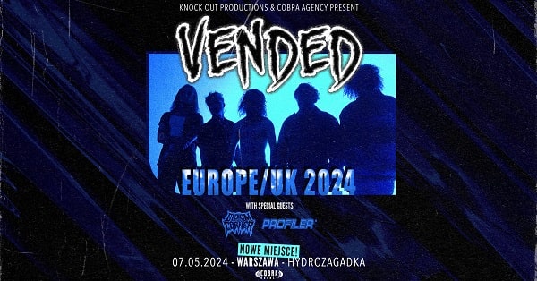 Vended, The Gloom In The Corner, Profiler - koncert Warszawa, maj 2024