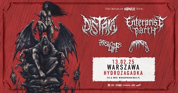 Distant, Enterprise Earth, The Last Seconds Of Life, Harbinger - koncert Warszawa, luty 2025