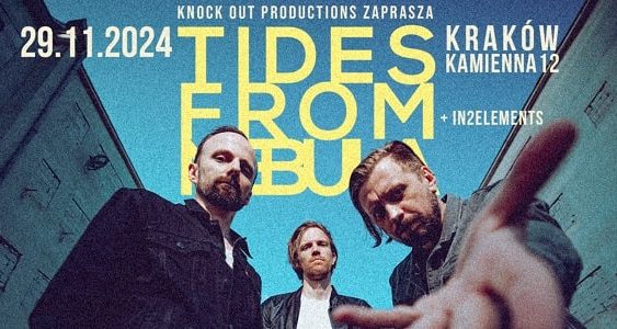 Tides From Nebula - koncert kraków, Listopad 2024