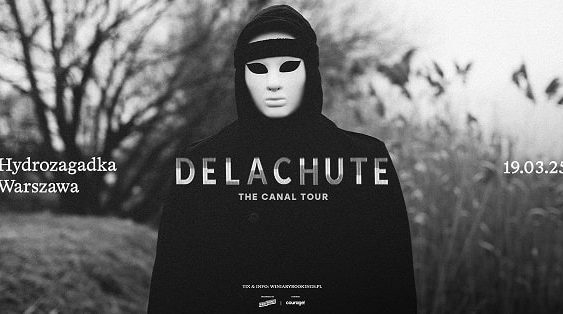 Delachute - koncert Warszawa, marzec 2025