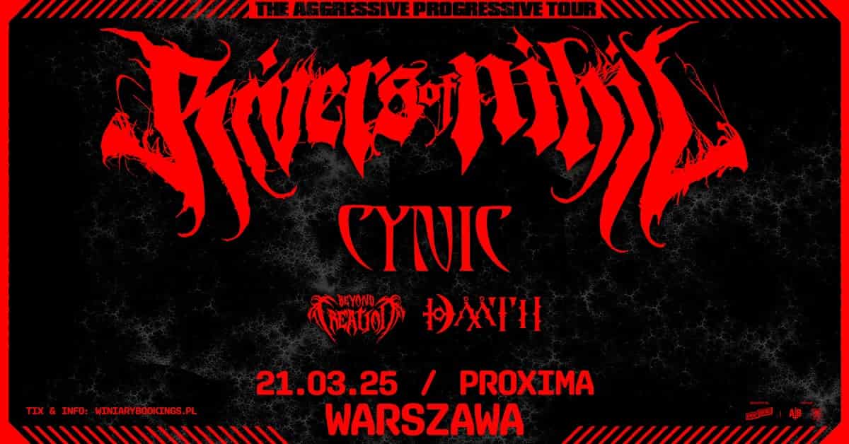 Rivers Of Nihil, Beyond Creation, Cynic, Daath - koncert Warszawa, marzec 2025
