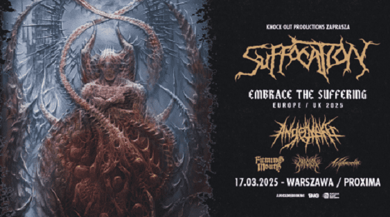 Suffocation, Angelmaker, Fuming Mouth, Carcosa, Melancolia - koncert Warszawa, marzec 2025