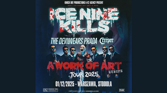 Ice Nine Kills, The Devil Wears Prada, Creeper - koncert Warszawa, grudzień 2025