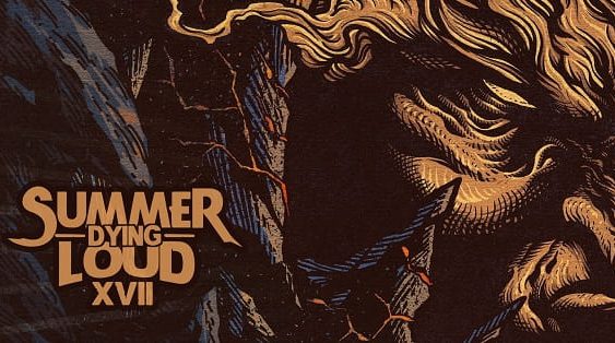 Summer Dying Loud 2026