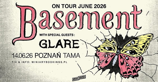 Basement, Glare - koncert Poznań, czerwiec 2026
