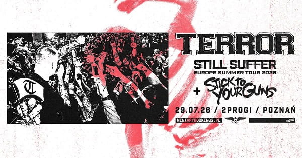 Terror, Stick To Your Guns - koncert Poznań, lipiec 2026