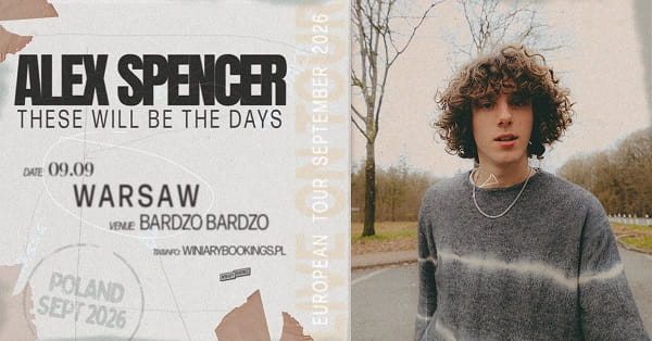 Alex Spencer - koncert Warszawa, wrzesień 2026