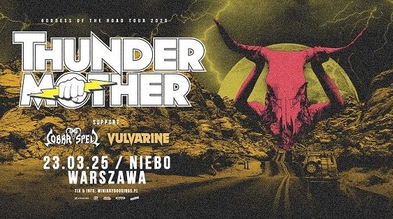 Thunder Mother, Cobra Spell, Vulvarine - koncert Warszawa, marzec 2025