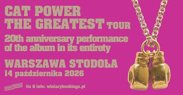 Cat Power - koncert Warszawa, październik 2026