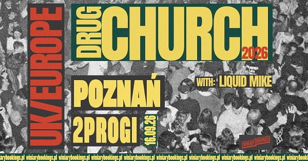 Drug Church, Liquid Mike - koncert Poznań, wrzesień 2026