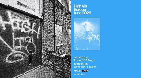 High Vis - koncerty Polska, czerwiec 2026