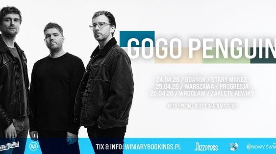 GoGo Penguin, Daudi Matsiko - koncerty Polska, kwiecień 2026