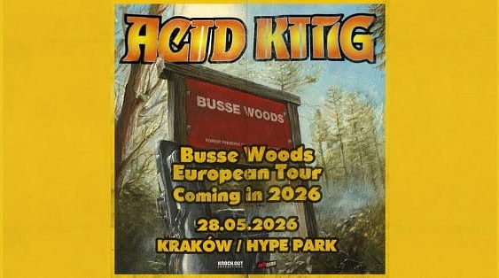 Acid King - koncert Kraków, maj 2026