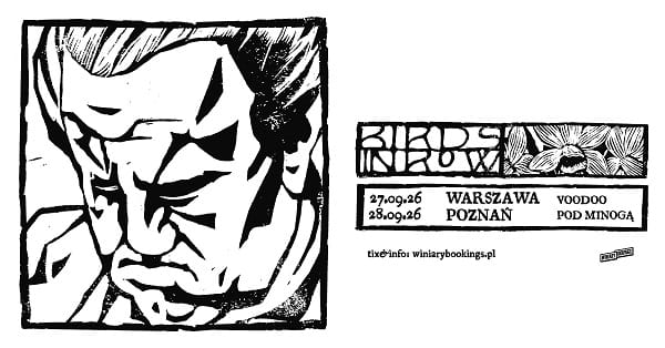 Birds In Row - koncerty Polska, wrzesień 2026