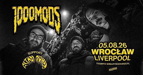 1000Mods, Astral Nomad - koncert Wrocław, sierpień 2026