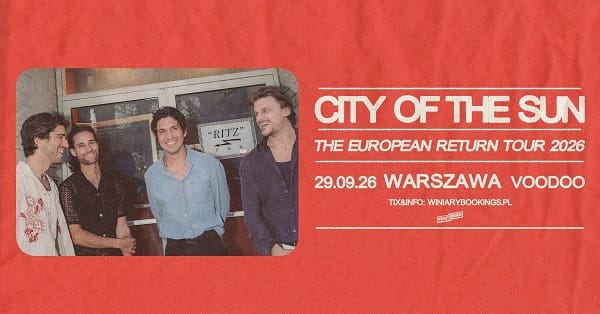 City of The Sun - koncert Warszawa, wrzesień 2026