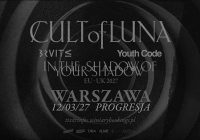 Cult of Luna, Bruit, Youth Code w Warszawie