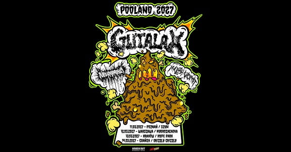 Gutalax, Neuropathia, Nuclear Vomit - koncerty Polska - marzec 2027