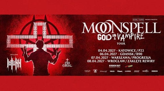 Moonspell, Iotunn, Todomal - koncerty Polska, kwiecień 2027