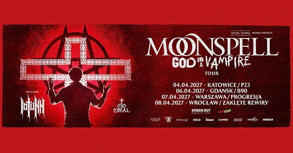 Moonspell, Iotunn, Todomal - koncerty Polska, kwiecień 2027