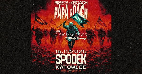 Papa Roach, Landmvrks, Sleep Theory - koncert Katowice, listopad 2026