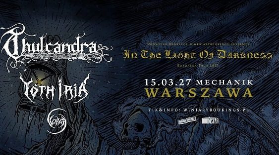 Thulcandra, Youth Iria, Vorga - koncert Warszawa, marzec 2027