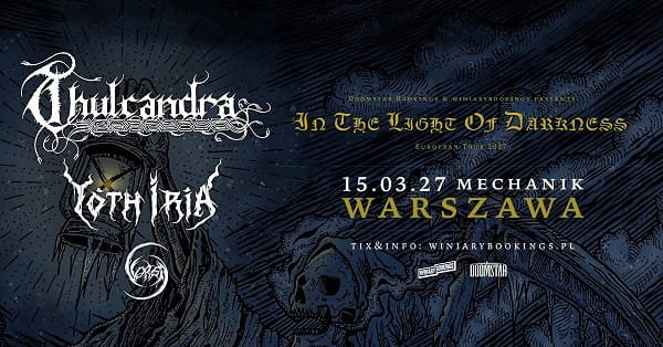 Thulcandra, Youth Iria, Vorga - koncert Warszawa, marzec 2027